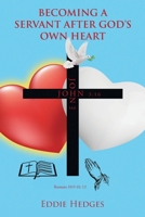 Becoming a Servant After God's Own Heart B0CC3SWV4F Book Cover