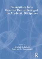 Foundations for a Feminist Restructuring of the Academic Disciplines 0918393647 Book Cover