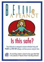 "Beyond A Peanut" Interactive Flashcards Teaching Individuals About Staying Safe With Peanut & Tree Nut Allergies 097924420X Book Cover