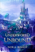 Underworld Unbound B0BP14YHB5 Book Cover