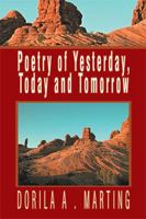 Poetry of Yesterday, Today and Tomorrow 1524511315 Book Cover