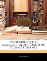 Microbiology for Agricultural and Domestic Science Students 1272969827 Book Cover