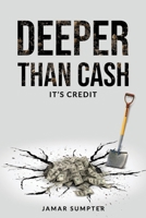 DEEPER THAN CASH B0CK3MXQR8 Book Cover