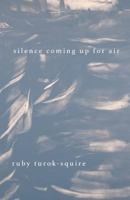 Silence Coming Up for Air 1635341566 Book Cover