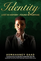 Identity: Lost in History - Found in Purpose B0G6VMQB7B Book Cover
