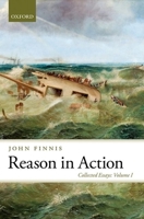 Reason in Action: Collected Essays 0199580057 Book Cover