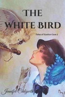 The White Bird (Tales of Eustice Cove) B088LKF8H4 Book Cover