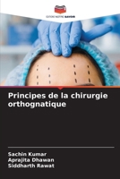 Principes de la chirurgie orthognatique 6207275829 Book Cover