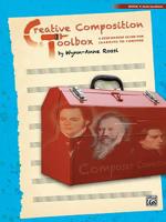 Creative Composition Toolbox, Bk 5: A Step-By-Step Guide for Learning to Compose 0739089064 Book Cover