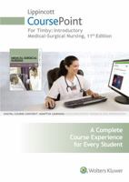 Lippincott CoursePoint for Timby: Introductory Medical-Surgical Nursing 1469894718 Book Cover