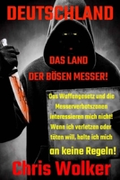 DEUTSCHLAND: DAS LAND DER BÖSEN MESSER! (German Edition) B0DSP53LKC Book Cover