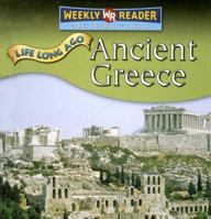 Ancient Greece (Life Long Ago) 0836877829 Book Cover
