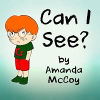 Can I See? 1535223219 Book Cover