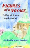 Figures of a Voyage: Collected Poems (1984-2000) 1930493789 Book Cover