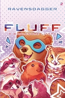 Fluff 2: A Wholesome LitRPG 1039418759 Book Cover