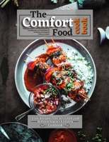 The Comfort Food Cookbook: Cozy Recipes Free of Gluten and Refined Sugar: A Gluten Free Cookbook B08JJKY158 Book Cover