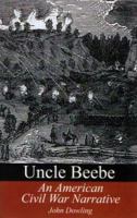 Uncle Beebe 1931456496 Book Cover