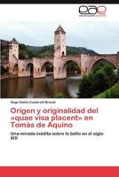 Origen y Originalidad del Quae Visa Placent En Tomas de Aquino 3846576972 Book Cover