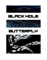 Black Hole Butterfly 0989416119 Book Cover