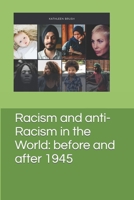 Racism and anti-Racism in the World: before and after 1945 0982882351 Book Cover