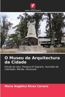 O Museu de Arquitectura da Cidade 6205676222 Book Cover