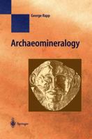 Archaeomineralogy 3540425799 Book Cover