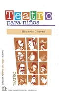 Teatro para niños: ¡Para divertirse y aprender del mundo teatral! (Didactica y Arte Para Niños - Infancia E Infantiles - Los Mas Divertidos y Educativos Textos al Resp) B08Y4LD4XD Book Cover