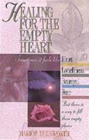 Healing for the Empty Heart 1556613148 Book Cover