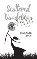 Scattered Dandelions 1800318774 Book Cover