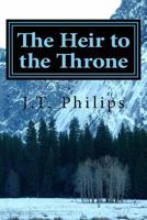 The Heir to the Throne 1546777865 Book Cover