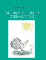 Erlebnisse einer Igelmutter 3749726035 Book Cover