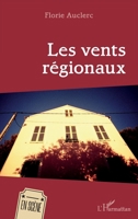 Les vents régionaux (En Scène) (French Edition) 2343208573 Book Cover