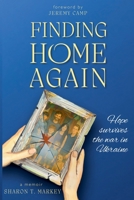 Finding Home Again: Hope Survives the War in Ukraine 1971012017 Book Cover