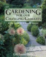 Gardening for Our Changing Climates (Greener Lifestyle) 1906245037 Book Cover