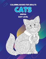 Animal Coloring Books for Adults Easy Level - Cats B08R7VM2DY Book Cover