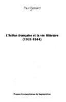 L''action française et la vie littéraire 2859397817 Book Cover