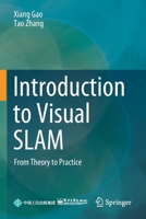 Introduction to Visual SLAM: From Theory to Practice 9811649383 Book Cover