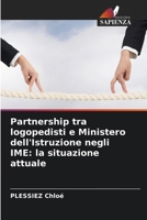 Partnership tra logopedisti e Ministero dell'Istruzione negli IME: la situazione attuale (Italian Edition) 6209862020 Book Cover