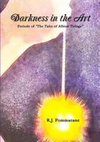 Darkness in the Art 0990370917 Book Cover