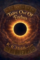 Tales Out Of Erebus B0GWSM458Y Book Cover