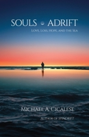 Souls Adrift: Love, Loss, Hope, and the Sea B0C2SQ212Z Book Cover