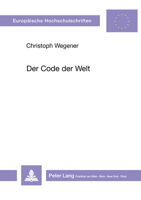 Der Code Der Welt: Das Prinzip Der Aehnlichkeit in Seiner Bedeutung Und Funktion Fuer Die Paracelsische Naturphilosophie Und Erkenntnislehre 363140400X Book Cover