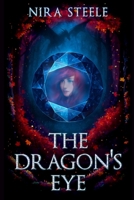 The Dragon's Eye (The Draconarid) B0GX2B5BD2 Book Cover