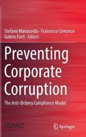 Preventing Corporate Corruption: The Anti-Bribery Compliance Model 3319044796 Book Cover