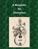 A Mandolin for Christmas 1493599135 Book Cover