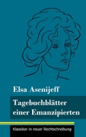 Tagebuchblätter einer Emanzipierten: (Band 55, Klassiker in neuer Rechtschreibung) 3847849301 Book Cover