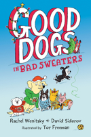 Good Dogs in Bad Sweaters 0593108523 Book Cover