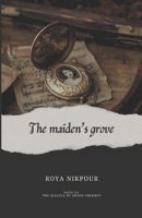 The Maiden’s Grove B0F4N2JS4F Book Cover