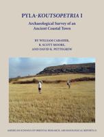 Pyla-Koutsopetria I: Archaeological Survey of an Ancient Coastal Town 0897570693 Book Cover