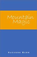Mountain Magic 073883968X Book Cover